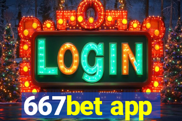 667bet app